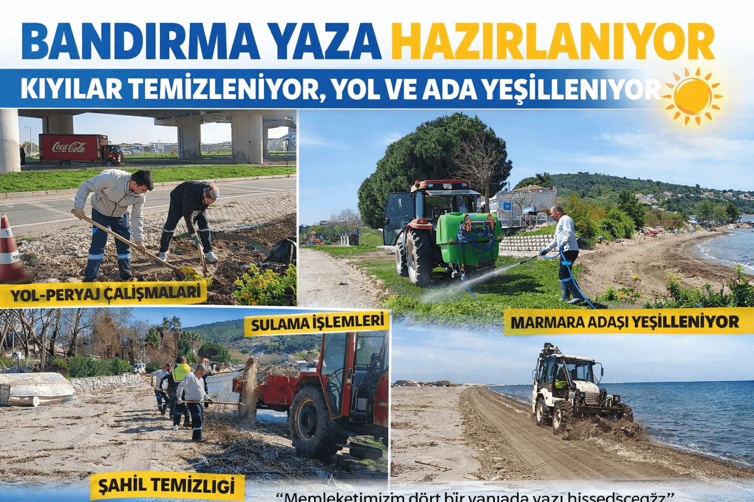 BANDIRMA YAZA HAZIRLANIYOR