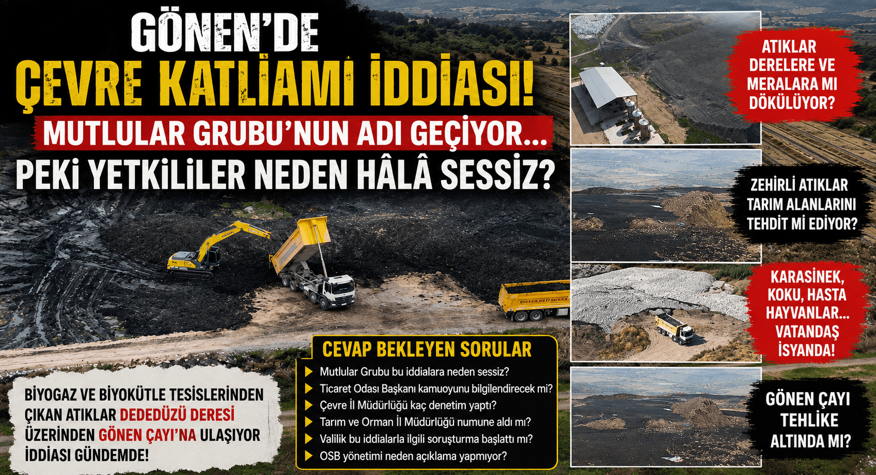 GÖNEN'DE ÇEVRE KATLİAMI İDDİASI!  MUTLULAR GRUBU'NUN ADI GEÇİYOR...