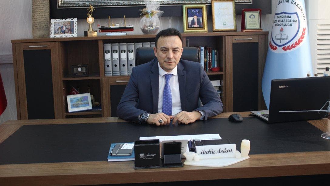 Bandırma İlçe Milli Eğitim Müdürü Mutlu Aslan’dan Yarıyıl Mesajı