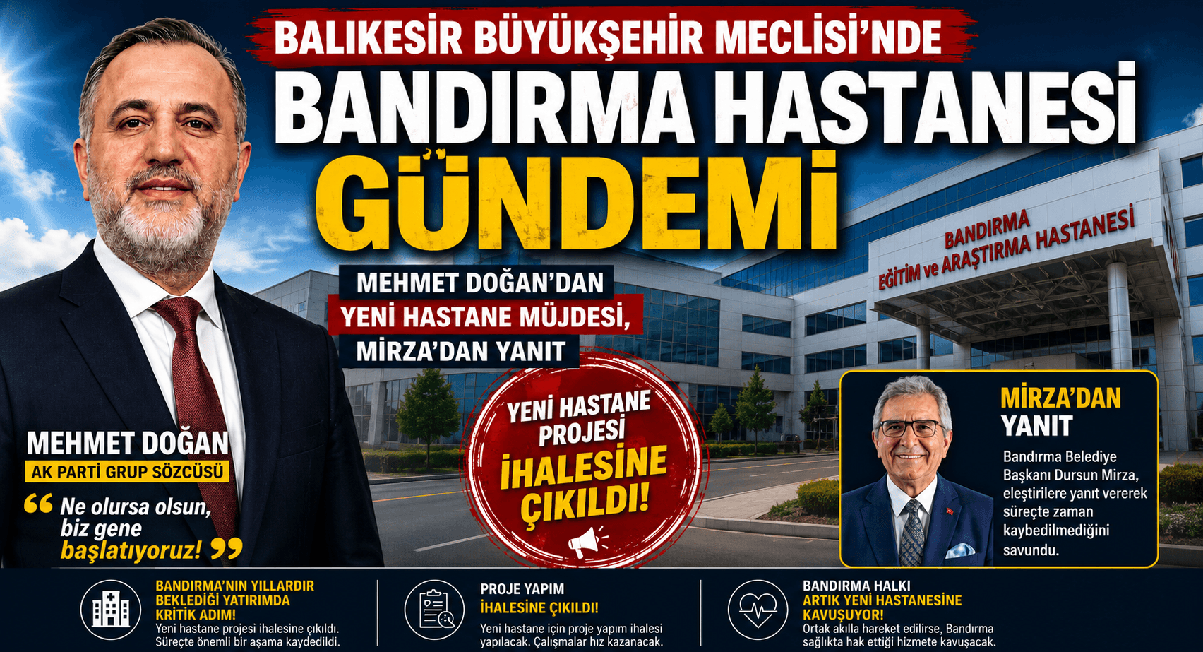 BALIKESİR BÜYÜKŞEHİR MECLİSİ'NDE BANDIRMA HASTANESİ GÜNDEMİ MEHMET DOĞAN'DAN YENİ HASTANE MÜJDESİ, MİRZA'DAN YANIT
