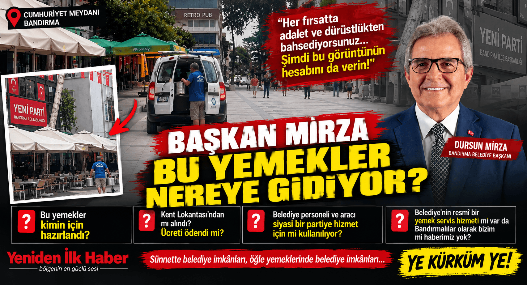 BAŞKAN MİRZA, BU YEMEKLER NEREYE GİDİYOR?