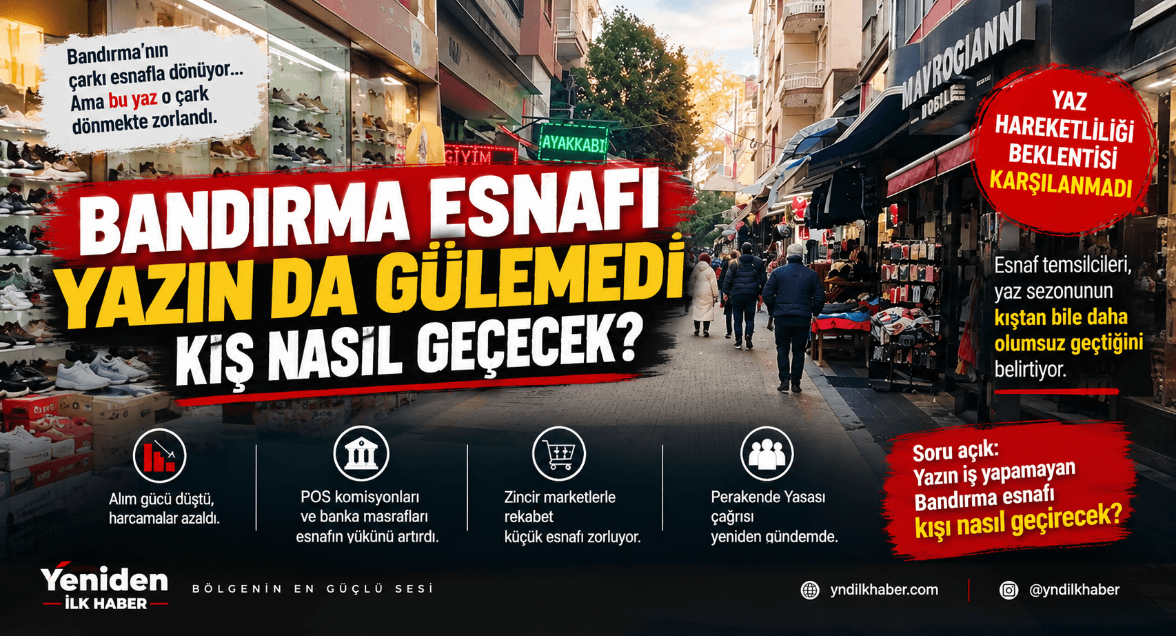 BANDIRMA ESNAFI YAZIN DA GÜLEMEDİ: KIŞ NASIL GEÇECEK?