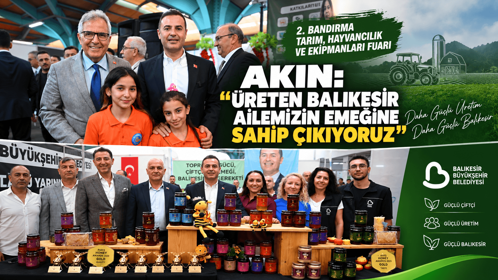AKIN BANDIRMA TARIM FUARI’NDA: “ÜRETEN BALIKESİR AİLEMİZİN EMEĞİNE SAHİP ÇIKIYORUZ”