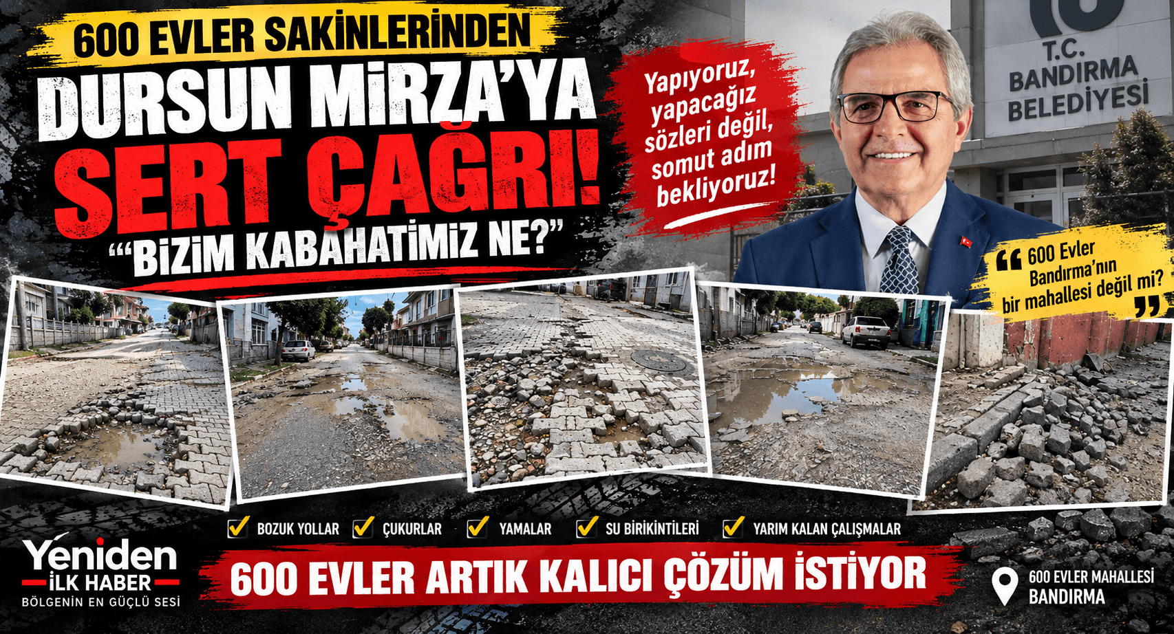 600 EVLER'DEN DURSUN MİRZA'YA ÇAĞRI: “BİZİM KABAHATİMİZ NE?”