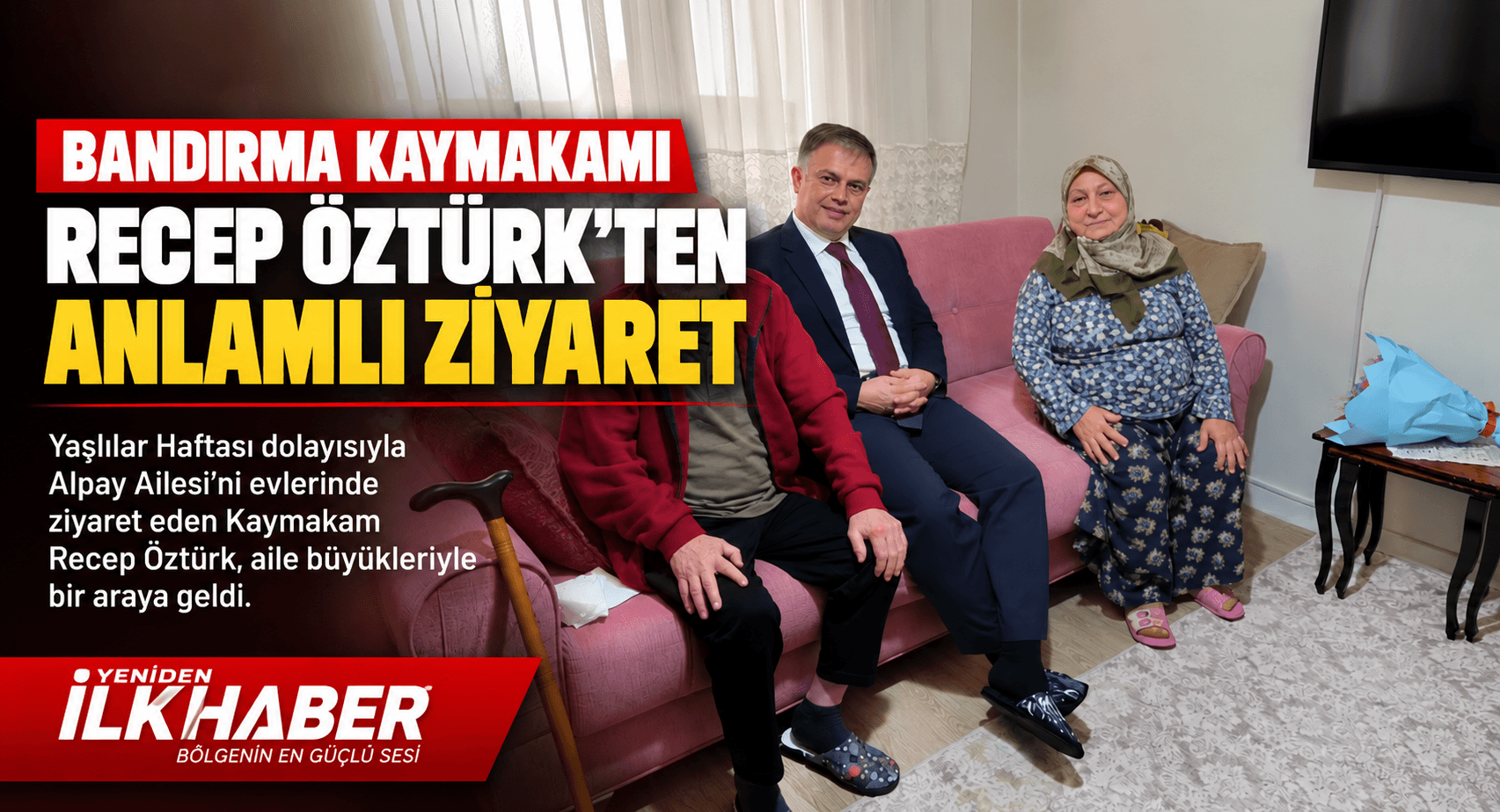 BANDIRMA KAYMAKAMI RECEP ÖZTÜRK’TEN ANLAMLI ZİYARET