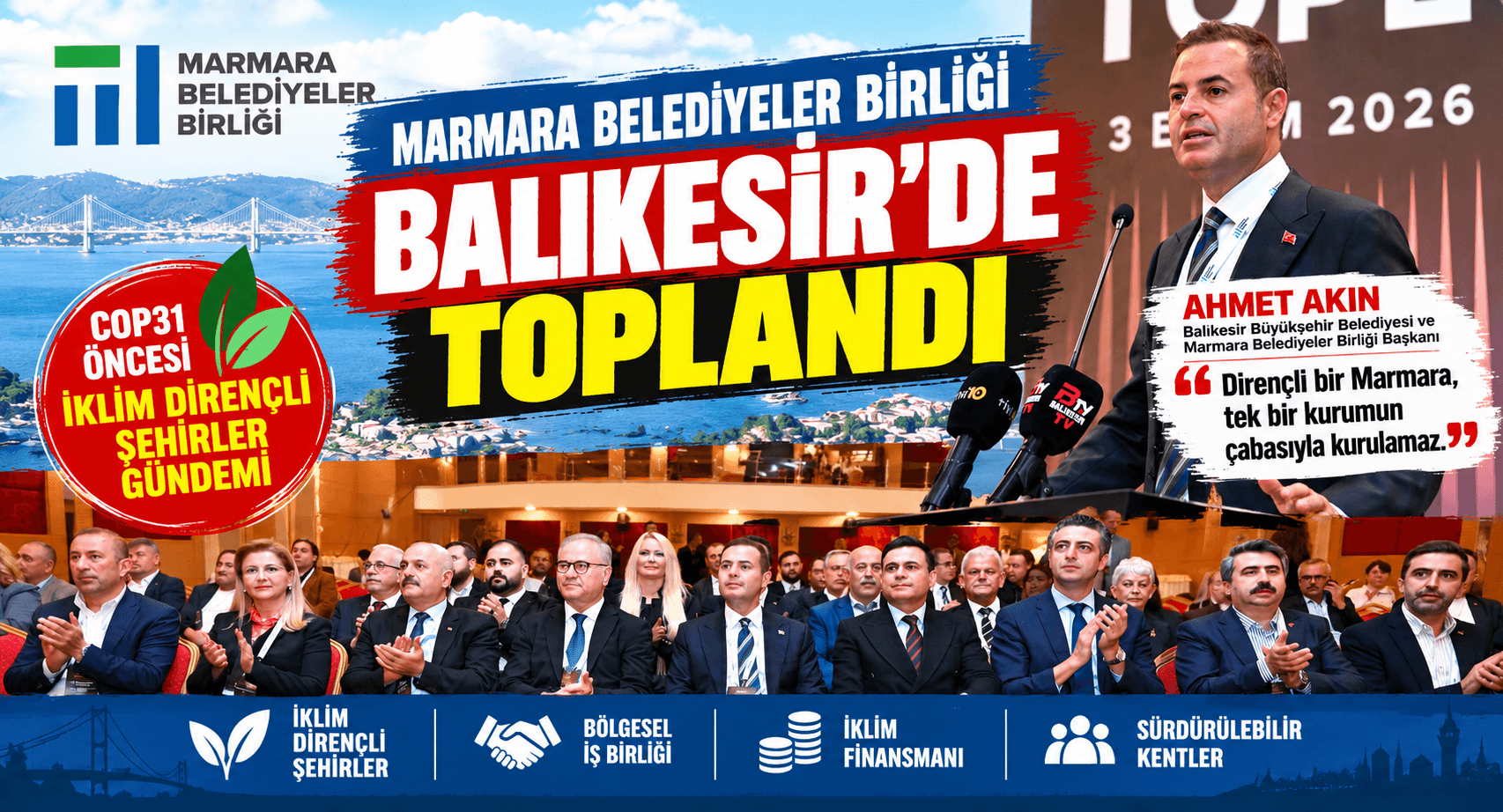 MARMARA BELEDİYELER BİRLİĞİ BALIKESİR’DE TOPLANDI
